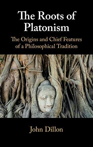 index of platonic|The Origins and Chief Features of a Philosophical Tradition THE .